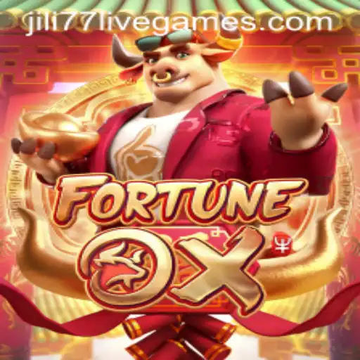 Discover the Thrilling World of Fortune Ox: A Jili77 Adventure