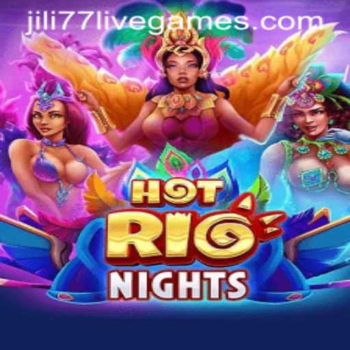 Discover the Thrills of HotRioNights: An Exciting Venture into Jili77 Gaming