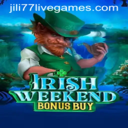 Exploring the Excitement of IrishWeekendBonusBuy and Its Connection to jili77