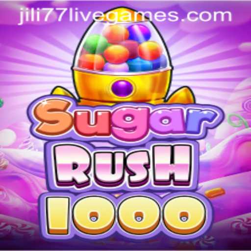 SugarRush1000: Dive into the Sweet World with Jili77